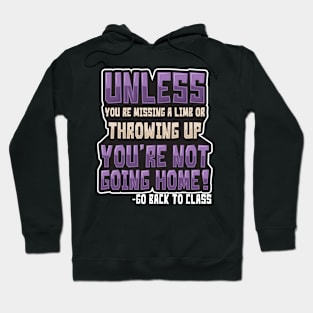 'School Nurse You're Not Going Home' Cool Nurse Gift Hoodie